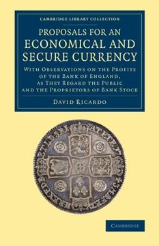portada Proposals for an Economical and Secure Currency: With Observations on the Profits of the Bank of England, as They Regard the Public and the. - British and Irish History, 19Th Century) (en Inglés)
