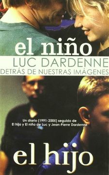 portada Detrás de Nuestras Imágenes (1991-2005): Diario de Rodaje Seguido de los Guiones de "el Hijo" y "el Niño" (in Spanish)