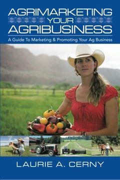 portada Agrimarketing Your Agribusiness: A Guide to Marketing & Promoting Your ag Business (en Inglés)