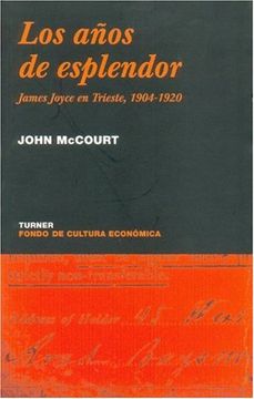 portada Los Años de Esplendor. James Joyce en Trieste 1904-1920