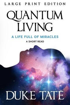 portada Quantum Living: A Life Full of Miracles (en Inglés)