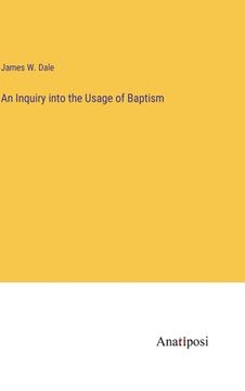portada An Inquiry into the Usage of Baptism