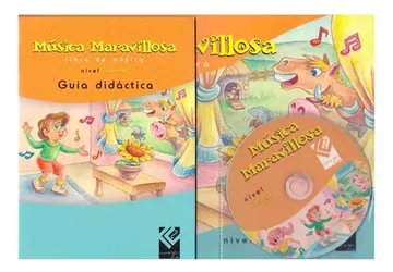 portada MUSICA MARAVILLOSA -LIBRO DE MUSICA- NIVEL INICIAL. GUIA DIDACTICA + CD (in Spanish)