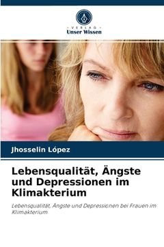 portada Lebensqualität, Ängste und Depressionen im Klimakterium (in German)