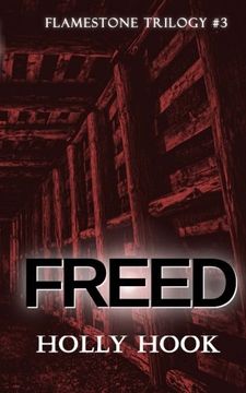 portada Freed (#3 Flamestone Trilogy) (Volume 3)