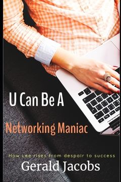 portada U Can Be A Networking Maniac: This is not a computer book (en Inglés)