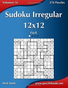 portada Sudoku Irregular 12X12 - Fácil - Volumen 16 - 276 Puzzles: Volume 16