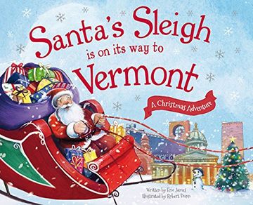 portada Santa's Sleigh Is on Its Way to Vermont: A Christmas Adventure
