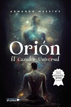 portada Orión El Cazador Universal (in Spanish)