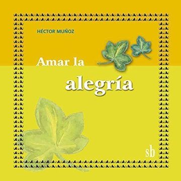 portada Amar la Alegria (in Spanish)
