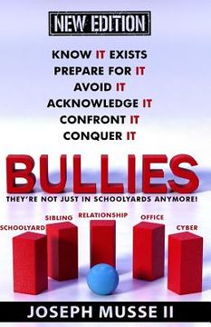 portada Bullies - New Edition: They're not just in schoolyards anymore! (in English)