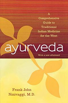 portada Ayurveda: A Comprehensive Guide to Traditional Indian Medicine for the West (en Inglés)