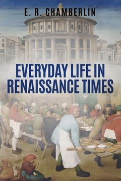 portada Everyday Life in Renaissance Times (in English)