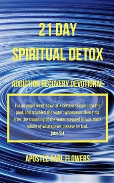 portada 21 Day Spiritual Detox: Addiction Recovery Devotional (in English)