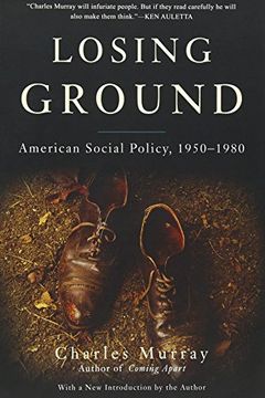 portada Losing Ground: American Social Policy, 1950-1980 (in English)