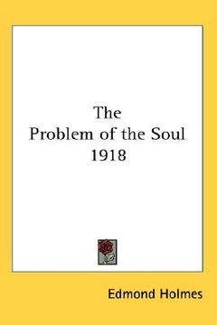 portada the problem of the soul 1918 (en Inglés)