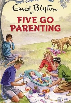 portada Five Go Parenting (Enid Blyton for Grown Ups)
