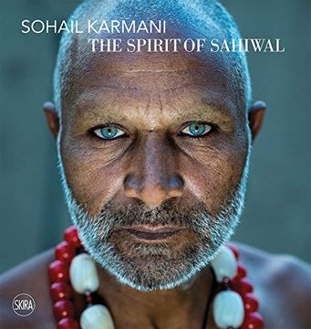 portada Sohail Karmani: The Spirit of Sahiwal (en Inglés)