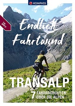 Libro Kompass Endlich Fahrtwind - Transalp: Von Deutschland und