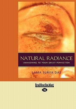 portada natural radiance: awakening to your great perfection (easyread large edition) (en Inglés)