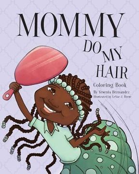 portada Mommy Do My Hair: Coloring Book (en Inglés)
