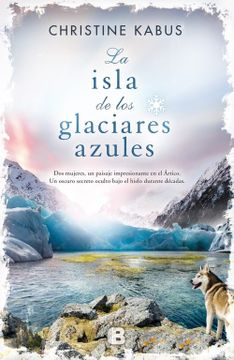 portada La Isla de los Glaciares Azules