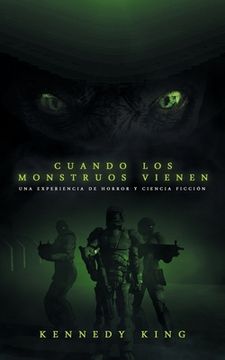 portada Cuando los monstruos vienen: Una experiencia de horror y ciencia ficción