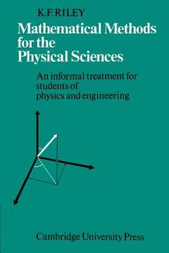 portada Mathematical Methods Physical Sci: An Informal Treatment for Students of Physics and Engineering (in English)