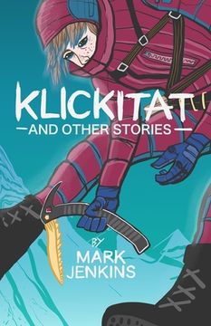 portada Klickitat: And Other Stories (in English)