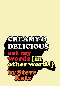 portada Creamy and Delicious: Eat my Words (in Other Words) (en Inglés)
