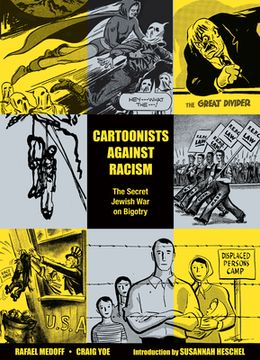 portada Cartoonists Against Racism: The Secret Jewish War on Bigotry (en Inglés)