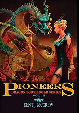 portada Pioneers: Volume ii - Dragon Tooth Gold Series (en Inglés)