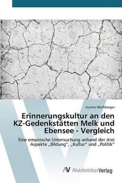 portada Erinnerungskultur an den KZ-Gedenkstätten Melk und Ebensee - Vergleich