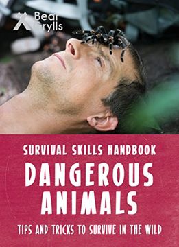 portada Bear Grylls Survival Skills: Dangerous Animals