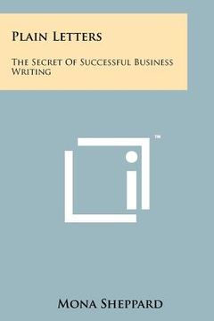 portada plain letters: the secret of successful business writing (en Inglés)