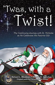 portada 'Twas, with a Twist!: The Continuing Journey with St. Nicholas as He Celebrates His Favorite Gift