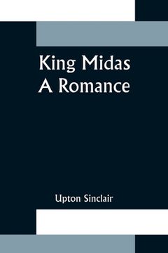 portada King Midas: a Romance (en Inglés)