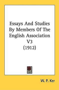 portada essays and studies by members of the english association v3 (1912) (en Inglés)