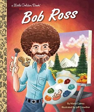 portada Bob Ross: A Little Golden Book Biography (en Inglés)