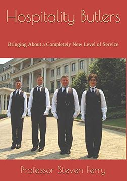 portada Hospitality Butlers: Bringing About a Completely new Level of Service (in English)