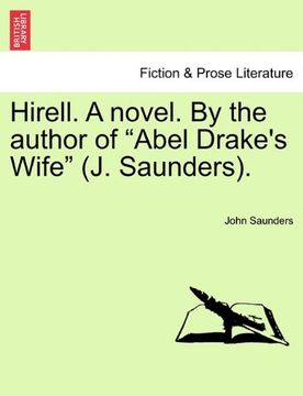 portada hirell. a novel. by the author of "abel drake's wife" (j. saunders). (en Inglés)
