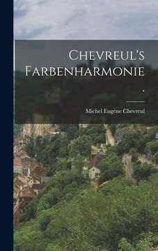 portada Chevreul's Farbenharmonie. (en Alemán)