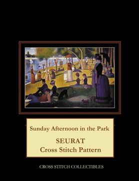 portada Sunday Afternoon in the Park: Seurat cross stitch (in English)