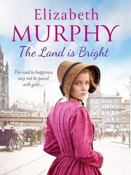 portada The Land is Bright (Liverpool Sagas) (in English)