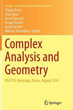 portada Complex Analysis and Geometry: Kscv10, Gyeongju, Korea, August 2014 (in English)