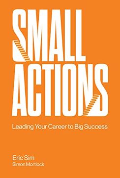 portada Small Actions: Leading Your Career to big Success (Hardback)