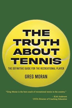 portada The Truth About Tennis (en Inglés)