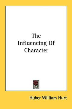 portada the influencing of character (en Inglés)