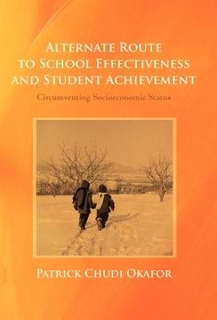portada alternate route to school effectiveness and student achievement