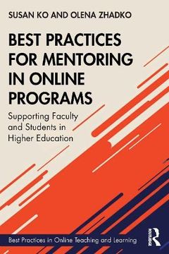 portada Best Practices for Mentoring in Online Programs: Supporting Faculty and Students in Higher Education (Best Practices in Online Teaching and Learning) 
